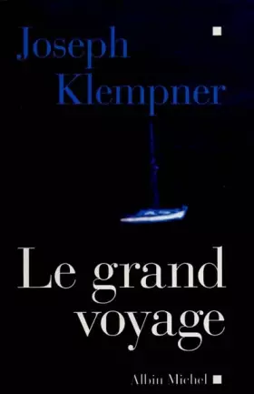 Couverture du produit · Le grand voyage : Récit