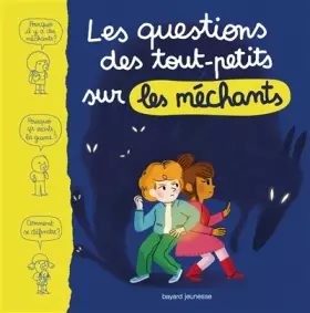 Couverture du produit · Les questions des tout-petits sur les méchants