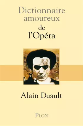 Couverture du produit · Dictionnaire amoureux de l'Opéra