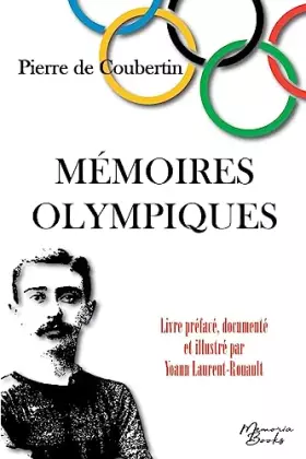 Couverture du produit · Mémoires Olympiques: édition documentée et illustrée - Spécial JO 2024, inclus une brève histoire des JO depuis leur création