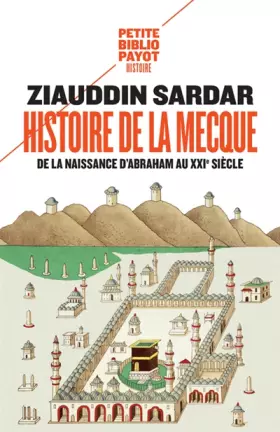 Couverture du produit · Histoire de La Mecque: De la naissance d'Abraham au XXIe siècle