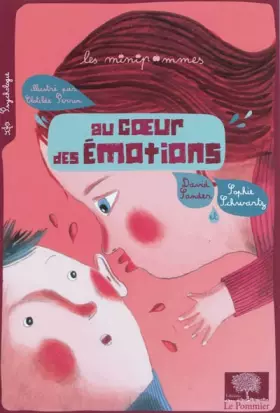 Couverture du produit · Au coeur des émotions