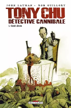 Couverture du produit · Tony Chu, détective cannibale T01: Goût Décès