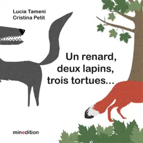 Couverture du produit · Un renard, deux lapins, trois tortues...