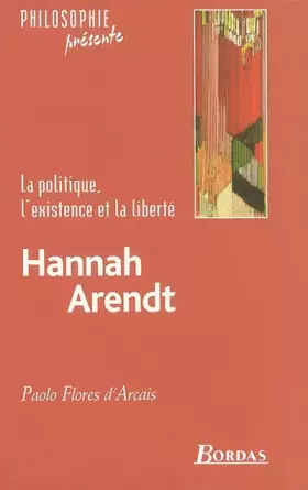 Couverture du produit · LA POLITIQUE,L'EXISTENCE & LA LIBERTE (Ancienne Edition)