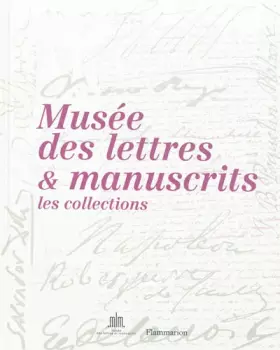 Couverture du produit · Lettres & manuscrits : petits et grands secrets: Les collections