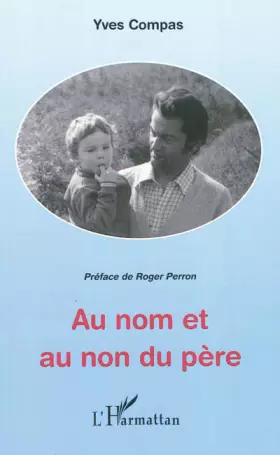 Couverture du produit · Au nom et au non du père