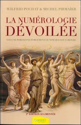 Couverture du produit · La numérologie dévoilée - Vous ne portez pas forcément le nom que vous croyez