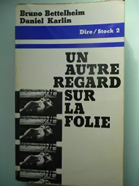 Couverture du produit · Un autre regard sur la folie