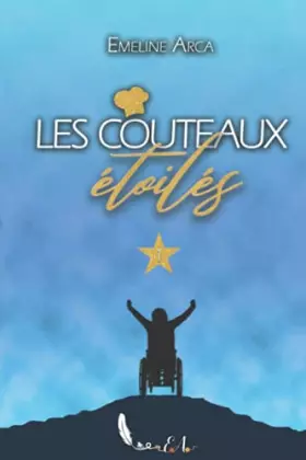 Couverture du produit · Les Couteaux Etoilés: Tome 1 (French Edition)