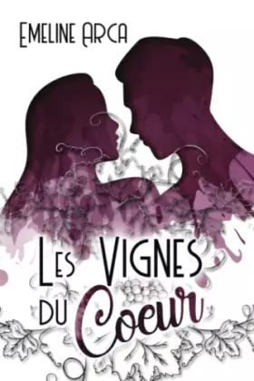 Couverture du produit · Les vignes du coeur (French Edition)
