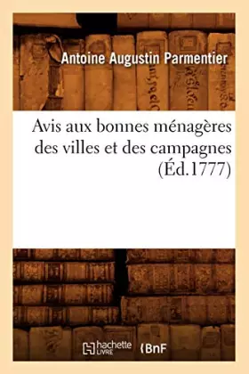 Couverture du produit · Avis aux bonnes ménagères des villes et des campagnes (Éd.1777)
