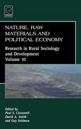 Couverture du produit · Nature, Raw Materials, and Political Economy (Research in Rural Sociology and Development, 10)
