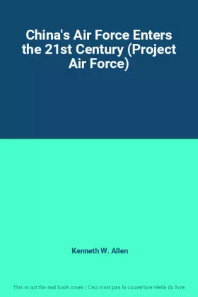 Couverture du produit · China's Air Force Enters the 21st Century (Project Air Force)