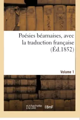 Couverture du produit · Poésies béarnaises, avec la traduction française. Volume 1