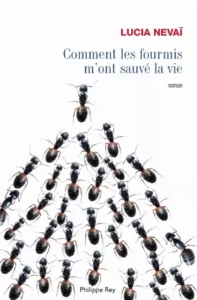 Couverture du produit · Comment les fourmis m'ont sauvé la vie