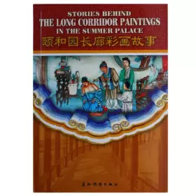 Couverture du produit · Stories Behind the Long Corridor Paintings in the Summer Palace (Chinese Edition)