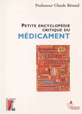 Couverture du produit · Petite encyclopédie critique du médicament