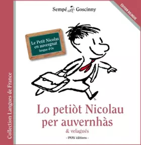 Couverture du produit · Lo petiot Nicolau per auvernhàs & velagués: Le Petit Nicolas en auvergnat