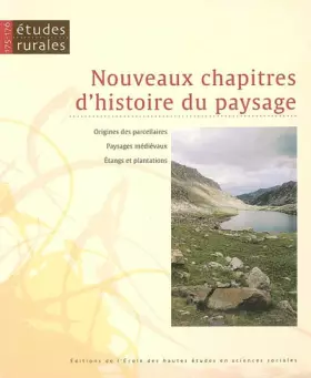 Couverture du produit · Etudes rurales, N° 175-176 Juillet-D : Nouveaux chapîtres d'histoire du paysage