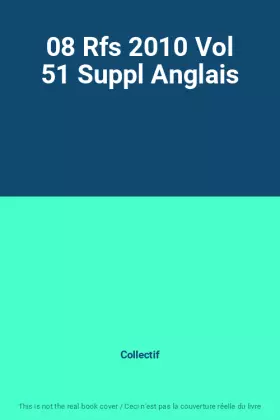 Couverture du produit · 08 Rfs 2010 Vol 51 Suppl Anglais