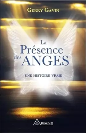 Couverture du produit · La Présence des Anges - Une histoire vraie
