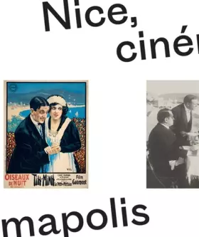 Couverture du produit · Nice, cinémapolis: Nice 2019 : l'odyssée du cinéma. la victorine à 100 ans