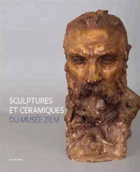 Couverture du produit · Sculptures et Ceramiques du Musee de Ziem