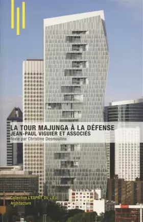 Couverture du produit · La Tour Majunga à la Défense: Jean-Paul Viguier et associés
