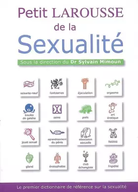 Couverture du produit · Petit Larousse de la sexualité