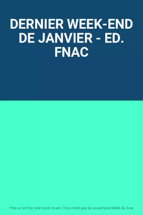 Couverture du produit · DERNIER WEEK-END DE JANVIER - ED. FNAC