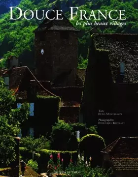 Couverture du produit · DOUCE FRANCE. Les plus beaux villages