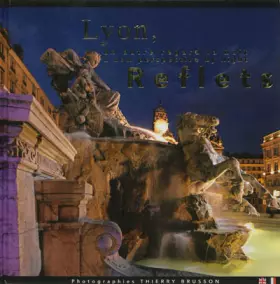 Couverture du produit · Lyon, un autre regard la nuit, Reflets