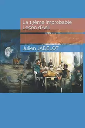 Couverture du produit · La 13ème improbable leçon d'Asil: Un roman familial comme on aimerait en rire plus souvent (French Edition)