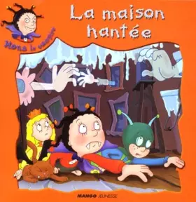 Couverture du produit · Mona le vampire : La Maison hantée
