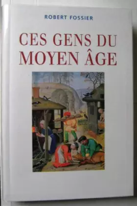 Couverture du produit · Ces Gens du Moyen-Âge