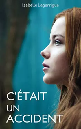 Couverture du produit · C'était un accident