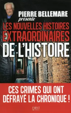 Couverture du produit · Pierre Bellemare présente les nouvelles histoires extraordinaires de l'Histoire