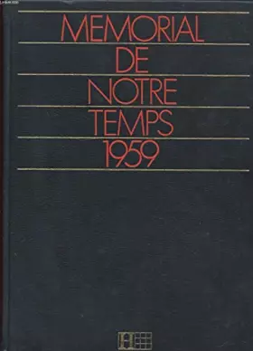 Couverture du produit · MEMORIAL DE NOTRE TEMPS 1959