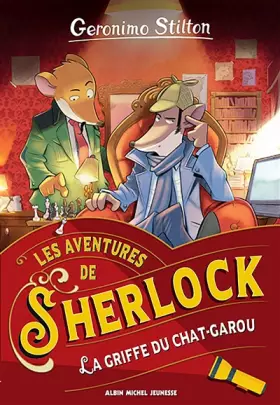Couverture du produit · Les Aventures de Sherlock T4 La Griffe du chat-garou