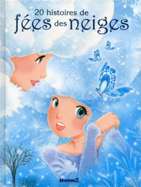 Couverture du produit · 20 histoires de fées des neiges