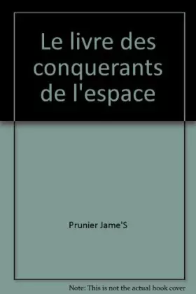Couverture du produit · Le livre des conquerants de l'espace