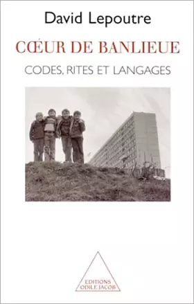 Couverture du produit · COEUR DE BANLIEUE. Codes, rites et langages