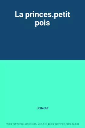 Couverture du produit · La princes.petit pois