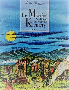 Couverture du produit · Le Mystère de la mort de John Fitzgerald Kremery.