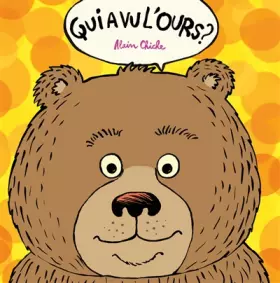 Couverture du produit · Qui a vu l'ours ?