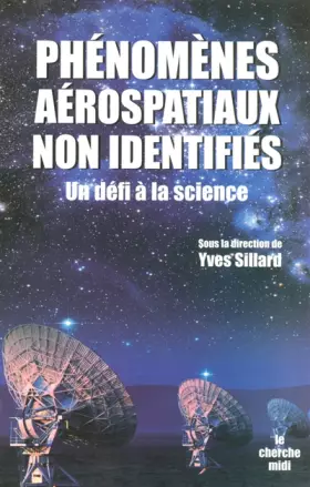 Couverture du produit · Phénomènes aérospatiaux non identifiés, un défi à la Science
