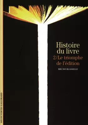 Couverture du produit · Histoire du livre, tome 2 : Le triomphe de l'édition
