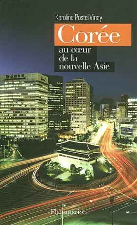 Couverture du produit · Corée, au coeur de la nouvelle Asie