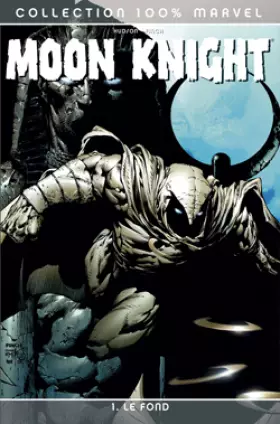 Couverture du produit · Moon Knight. Tome 1